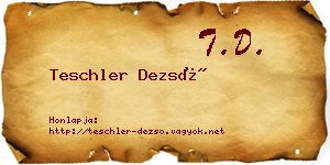 Teschler Dezső névjegykártya